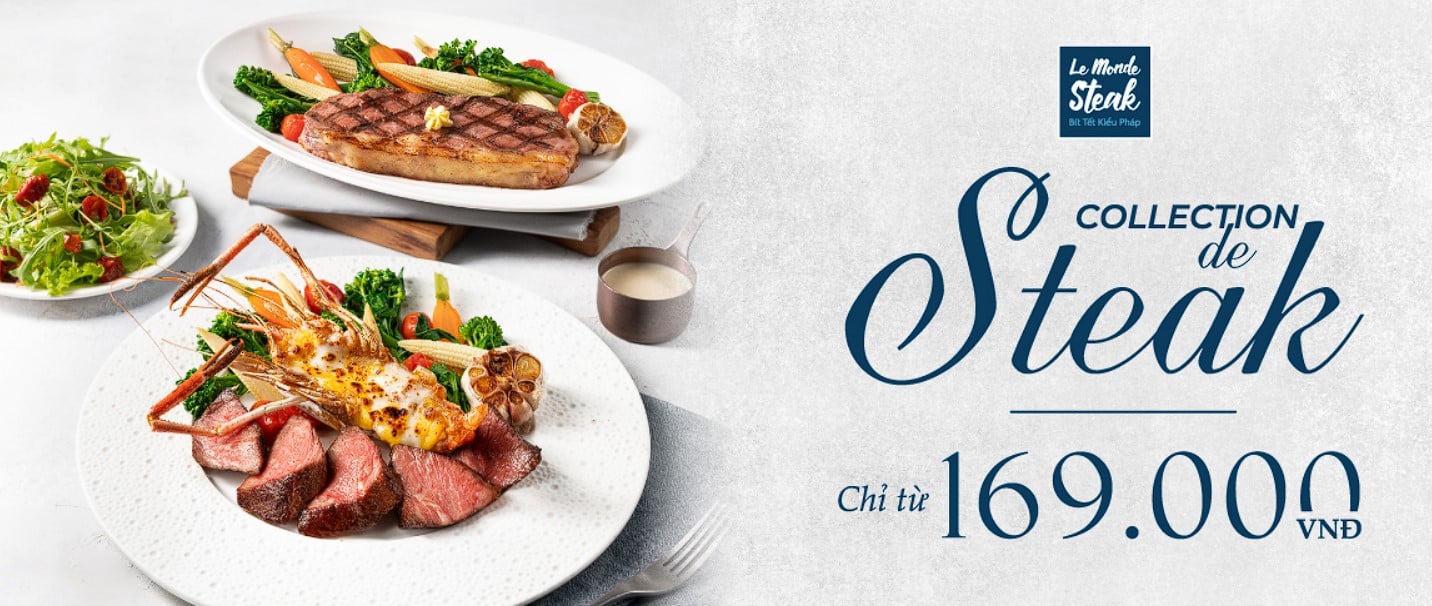 Menu của Le Monde Steak rất đa dạng và phong phú